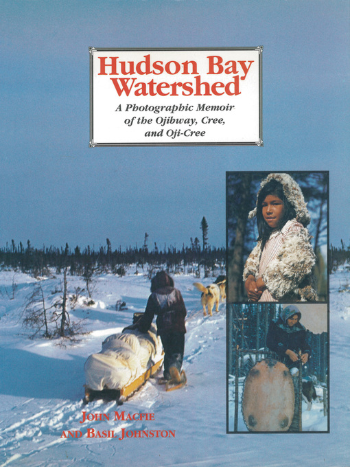 Title details for Hudson Bay Watershed by John Macfie - Available